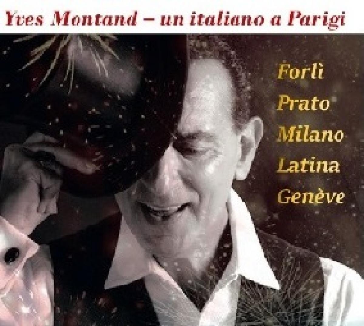 Blog – Yves Montand – Forlì e Prato 24-26 novembre