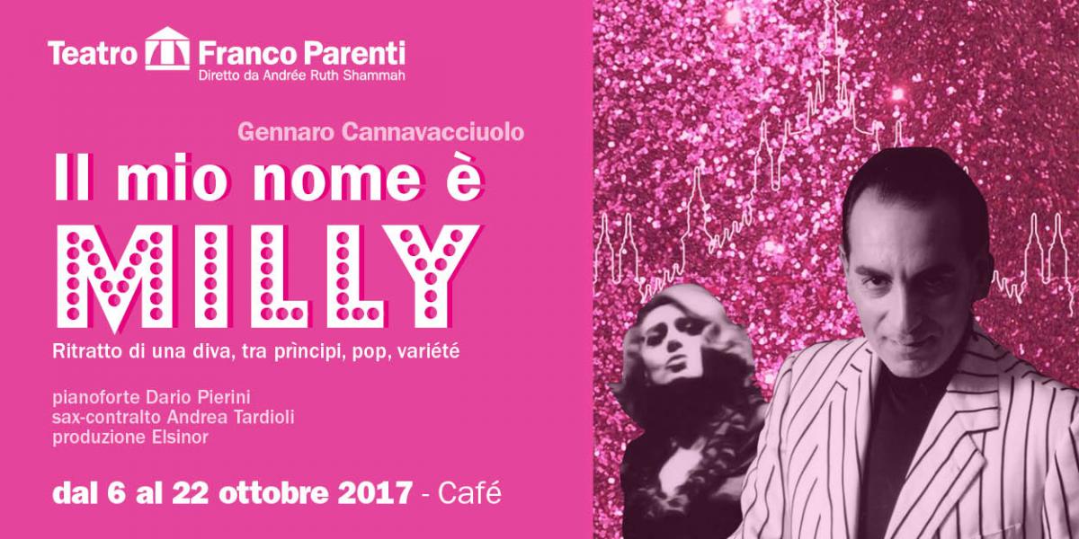 Blog - "Il mio nome è Milly" - Franco Parenti (MI) - ottobre 2017